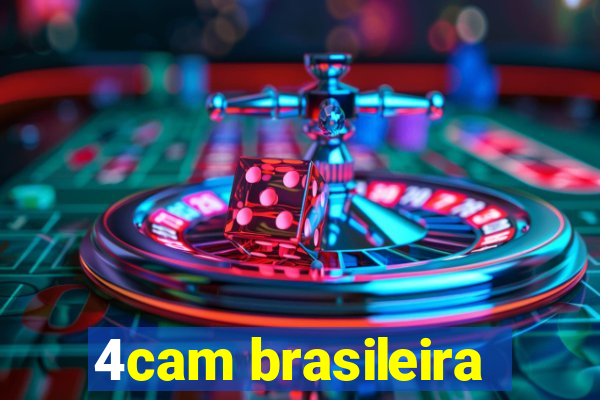 4cam brasileira